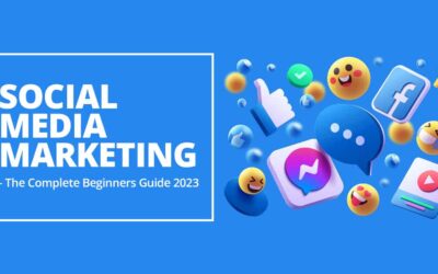 Social Media Marketing: A Complete Guide for Beginners